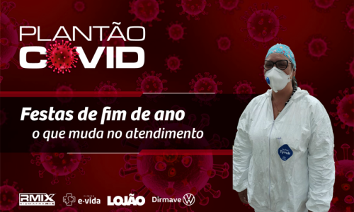 Fim de ano: como vai funcionar o atendimento da Base Covid em Rio Negro?