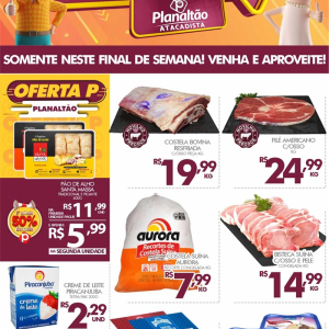 Confira as ofertas para este final de semana no Planaltão