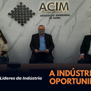 ACI de Mafra realiza 3º Fórum de Líderes da Indústria