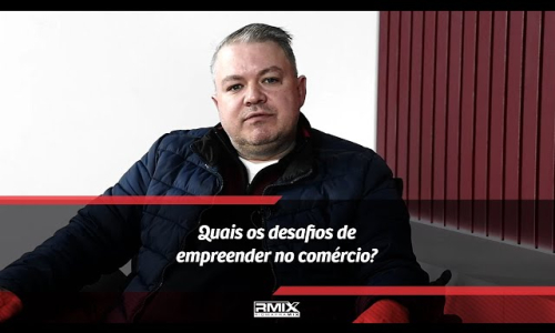 Quais os desafios de empreender no comércio?