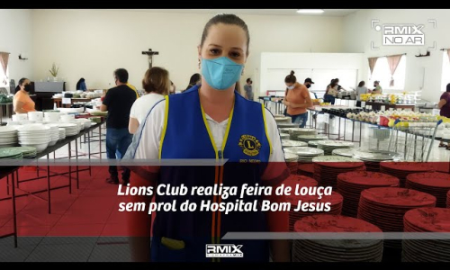 Lions Club realiza 2ª Feira de Louças no Salão Paroquial 6 de Agosto
